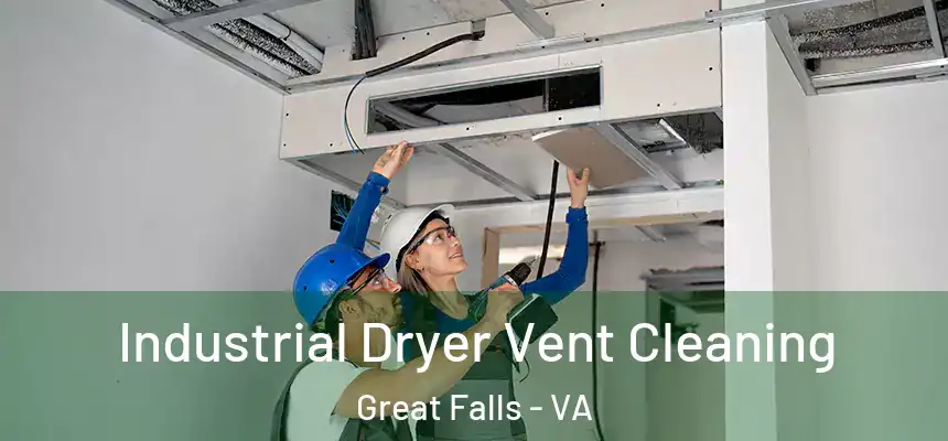  Industrial Dryer Vent Cleaning Great Falls - VA