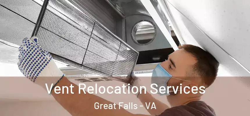  Vent Relocation Services Great Falls - VA